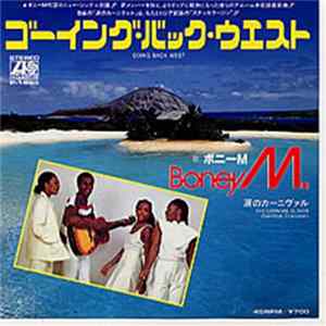 FLAC Boney M. - Going Back West / The Carnival Is Over