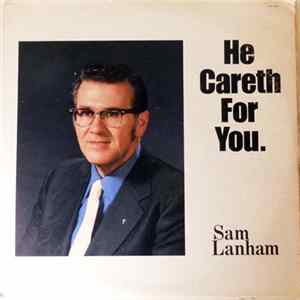 FLAC Sam Lanham - He Careth For You