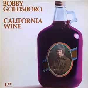 FLAC Bobby Goldsboro - California Wine