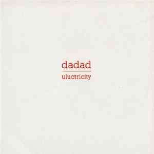 FLAC Dadad - Uluctricity