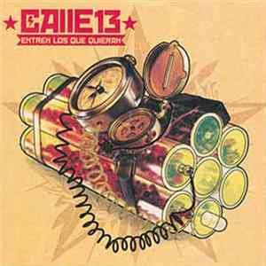 FLAC Calle 13 - Entren Los Que Quieran