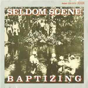 FLAC The Seldom Scene - Baptizing