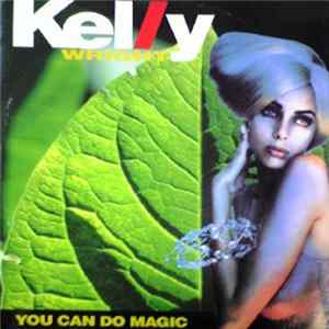 FLAC Kelly Wright - You Can Do Magic