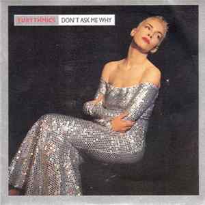 FLAC Eurythmics - Don't Ask Me Why