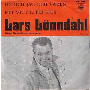 FLAC Lars Lönndahl - Du Och Jag Och Våren / Ett Vitt Litet Hus