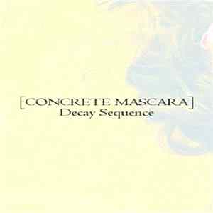 FLAC [Concrete Mascara] - Decay Sequence
