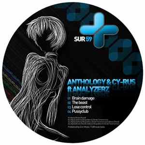FLAC Anthology & Cy-Rus ft. Analyzerz - Brain Damage
