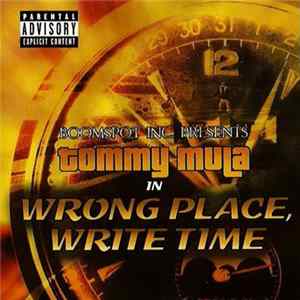 FLAC Tommy Mula - Wrong Place, Write Time