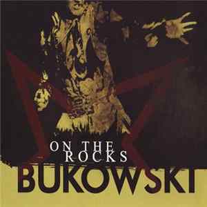 FLAC Bukowski - On The Rocks