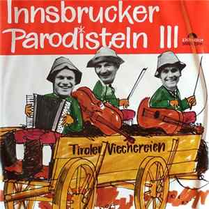 FLAC Die Innsbrucker Parodisteln - Innsbrucker Parodisteln III (Tiroler Viechereien)