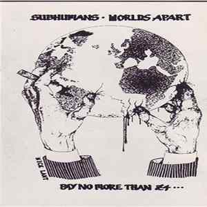 FLAC Subhumans - Worlds Apart