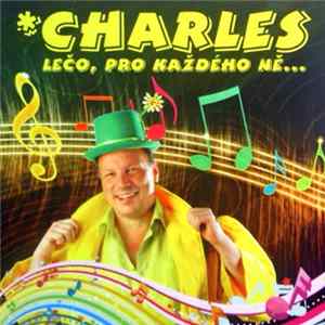 FLAC Charles - Lečo, Pro Každého Ně...