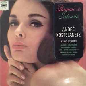 FLAC André Kostelanetz Et Son Orchestre - Flamme & Jalousie