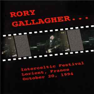 FLAC Rory Gallagher - Interceltic Festival Lorient, France, October 20, 1994