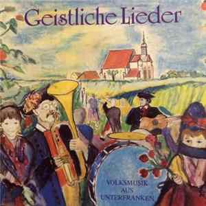 FLAC Various - Geistliche Lieder - Volksmusik Aus Unterfranken