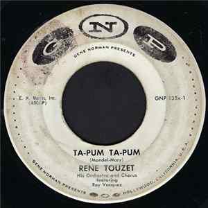 FLAC Rene Touzet His Orchestra And Chorus Featuring Ray Vasquez - Ta-Pum Ta-Pum / Cuban Purple People Eater