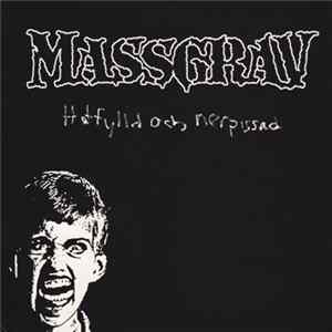 FLAC Massgrav - Hatfylld Och Nerpissad