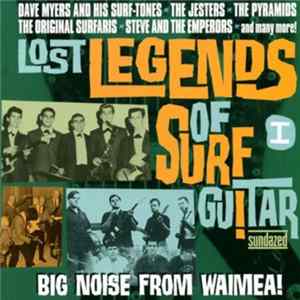 FLAC Various - Lost Legends Of Surf Guitar Vol. I - Big Noise from Waimea!
