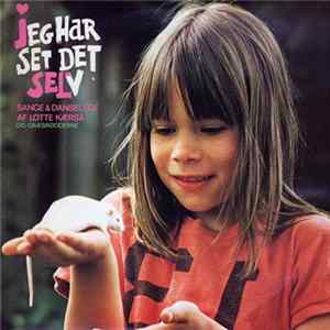 FLAC Lotte Kærså & Græsrødderne - Jeg Har Set Det Selv