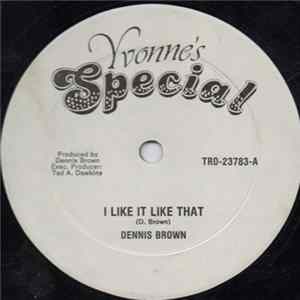 FLAC Dennis Brown - I Like It Like That