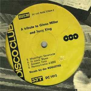 FLAC The Roulettes - A Tribute To Glenn Miller And Jerry King