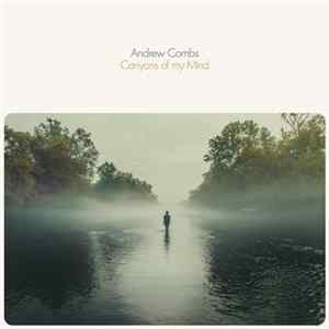 FLAC Andrew Combs - Canyons Of My Mind