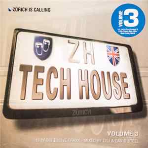 FLAC Various - Zürich Is Calling - Chapter 3 Tech House