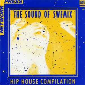 FLAC Various - The Sound Of Swemix Hip House Compilation