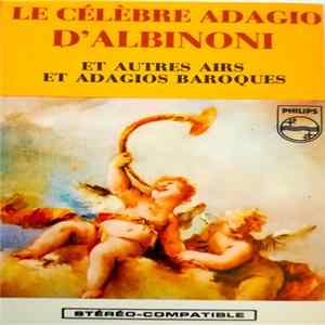 FLAC Albinoni, Orchestre Pro Arte De Munich, Kurt Redel - Le Célèbre Adagio D'Albinoni Et Autres Airs Et Adagios Baroques