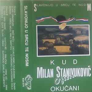 FLAC KUD Milan Stanivuković "Oficir" - Okučani - Slavonijo U Srcu Te Nosim