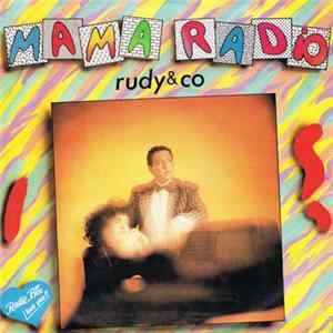 FLAC Rudy & Co. - Mama Radio