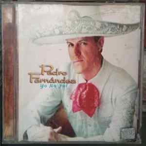 FLAC Pedro Fernández - Yo No Fui