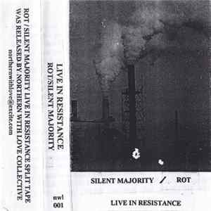 FLAC Rot / Silent Majority - Live In Resistance