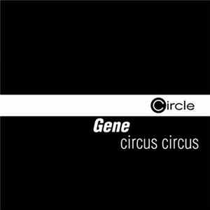 FLAC Gene - Circus Circus