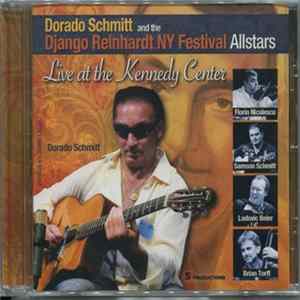 FLAC Dorado Schmitt And The Django Festival NY Festival Allstars - Live At The Kennedy Center