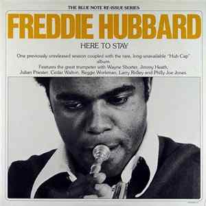 FLAC Freddie Hubbard - Here To Stay