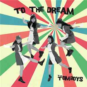 FLAC The Tomboys - To The Dream