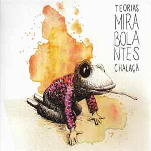 FLAC Chalaça - Teorias Mirabolantes