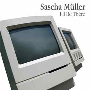 FLAC Sascha Müller - I'll Be There