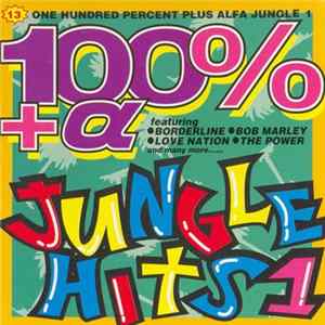 FLAC Various - 100% + Alpha Jungle Hits 1