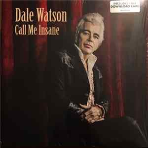 FLAC Dale Watson - Call Me Insane