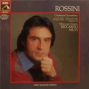 FLAC Rossini, Riccardo Muti, Philharmonia Orchestra - Overtures/Ouvertüren