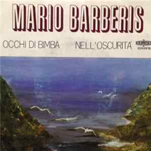 FLAC Mario Barberis - Occhi Di Bimba / Nell'Oscurit
