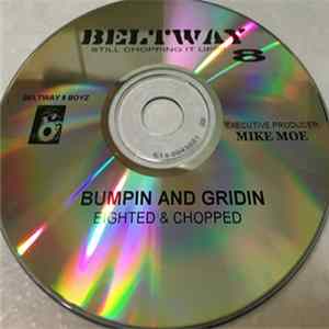 FLAC Beltway 8 Boyz - Bumpin And Gridin (Eighted & Chopped)