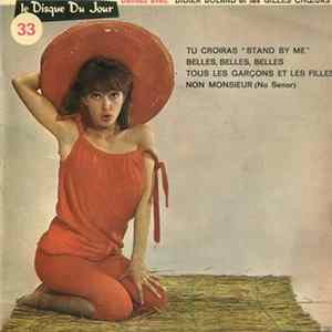 FLAC Didier Boland Et Les Gilles Chœurs - Tu Croiras "Stand By Me"