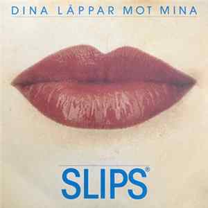FLAC Slips - Dina Läppar Mot Mina
