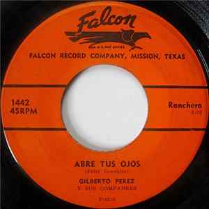 FLAC Gilberto Perez Y Sus Compadres - Abre Tus Ojos / Perdon Dios Mio