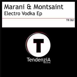 FLAC Marani & Montsaint - Electro Vodka Ep
