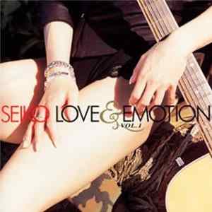 FLAC Seiko - Love & Emotion Vol. 1