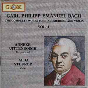 FLAC Carl Philipp Emanuel Bach / Anneke Uittenbosch, Alda Stuurop - The Complete Works For Harpsichord And Violin Vol. 1